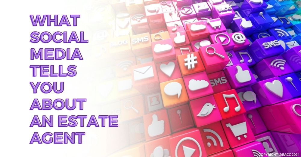 What Social Media Tells You about an Estate Agent