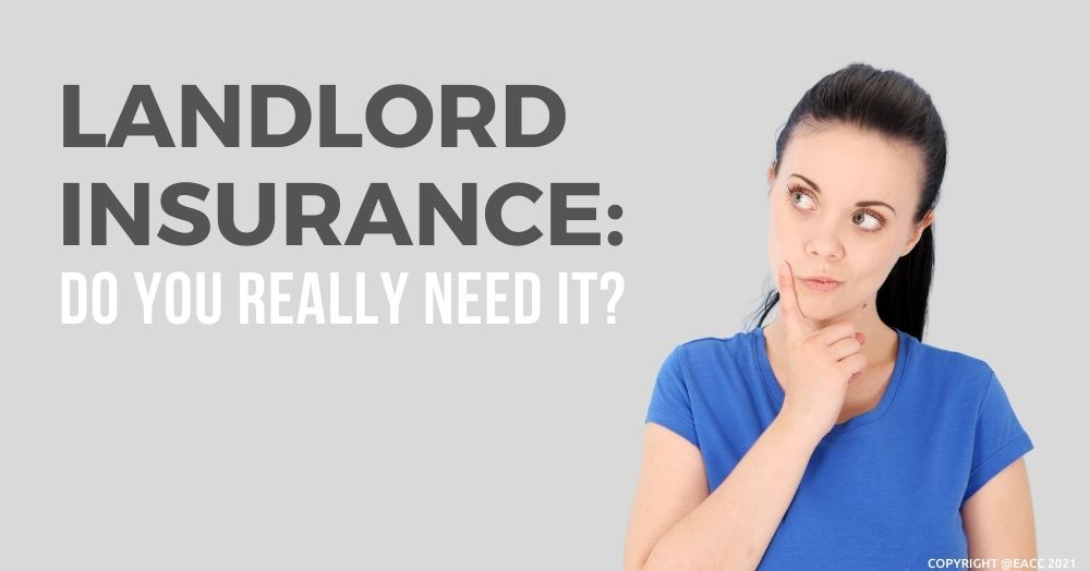 Landlord Insurance: Do You Really Need It?