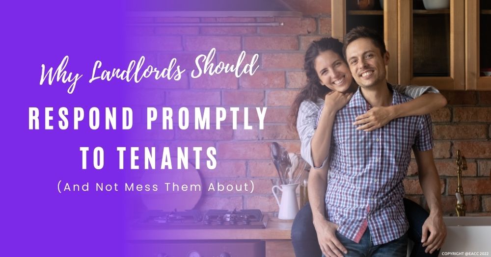 Six Reasons Landlords Should Respond Promptly to Tenant Concerns