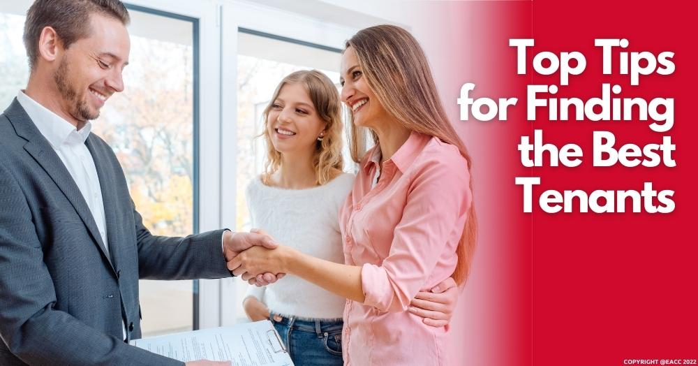 Top Tips for Finding the Best Tenants