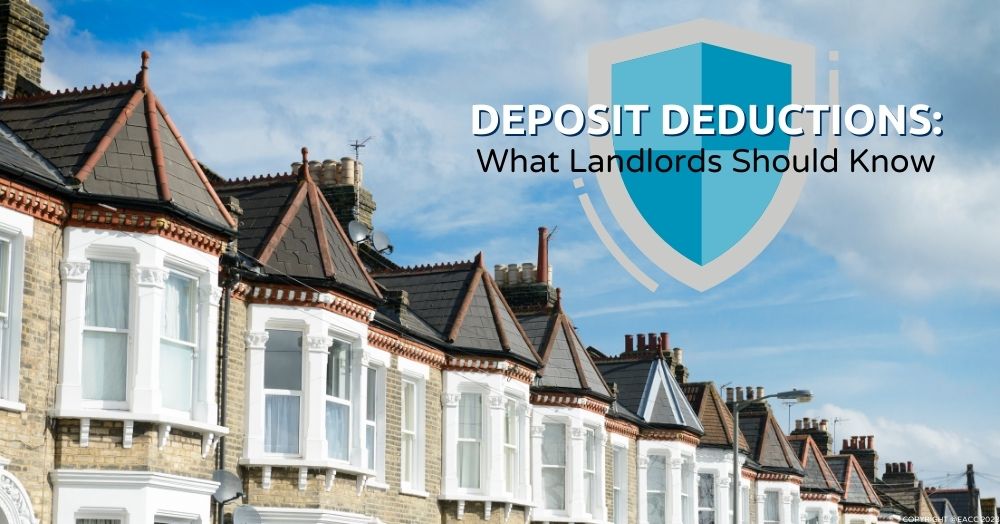When Can You Deduct Money from a Tenant’s Deposit?