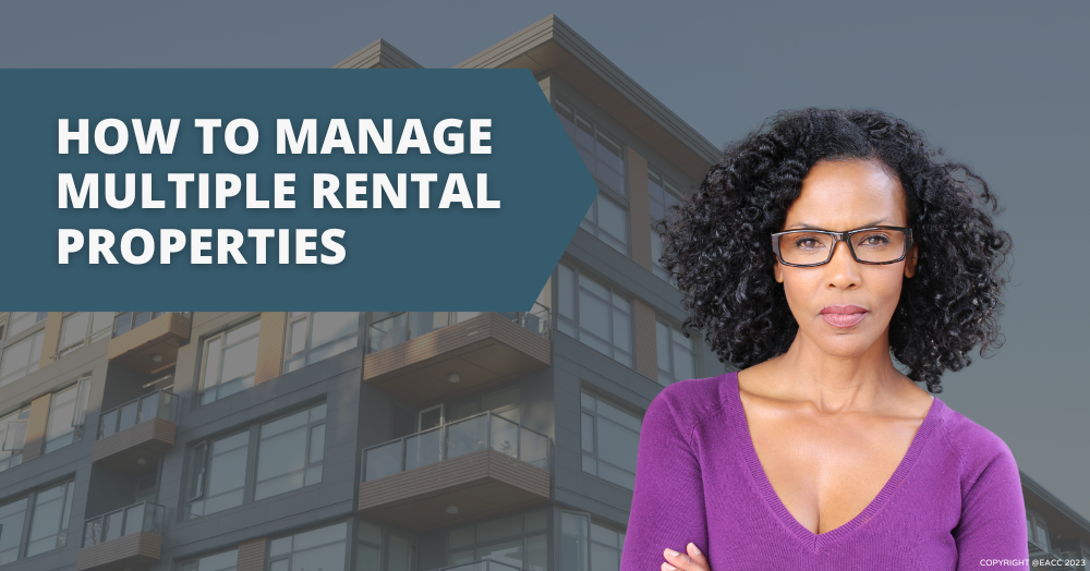 How to Manage Multiple Rental Properties