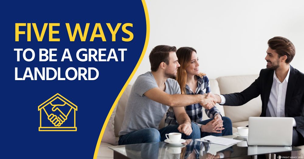 Five Ways to Be a Great Landlord Bloore King & Kavanagh Sales & Lettings