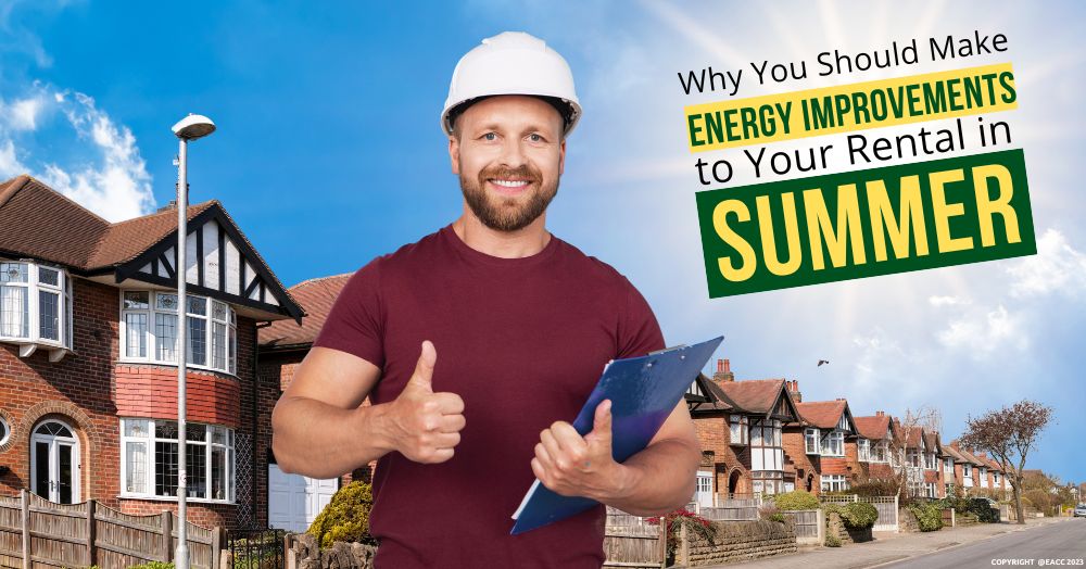Why Summer Is the Right Time for Landlords to Tackle Energy Improvements