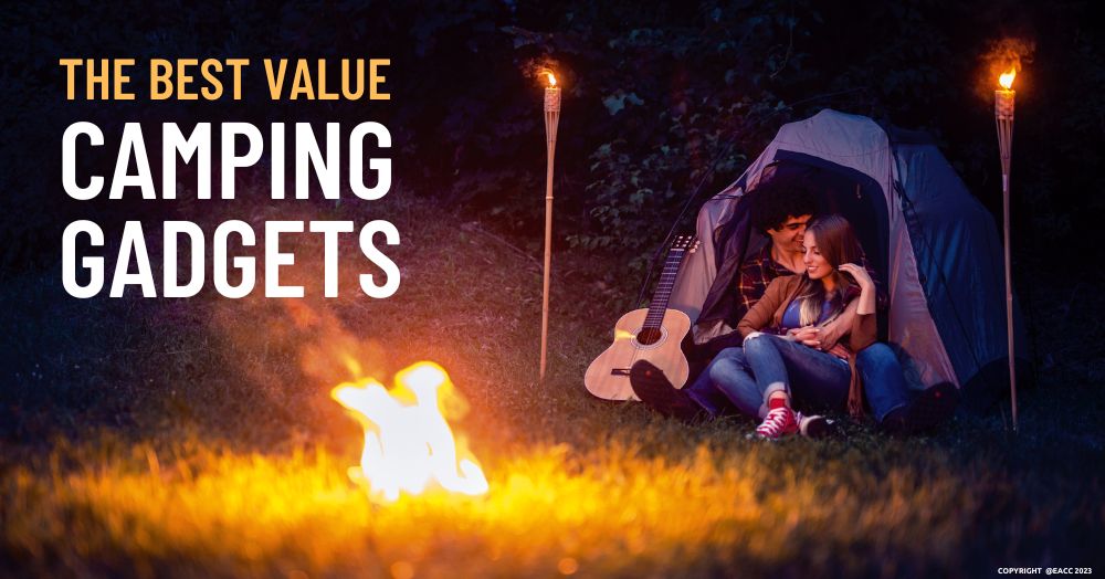 The Best Value Camping Gadgets