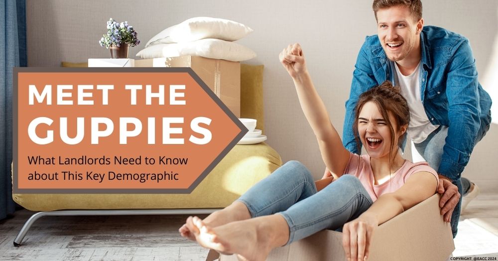 Meet the Guppies: What Landlords Need to Know about This Key Demographic