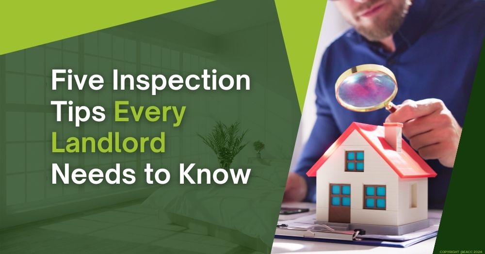 Five Inspection Tips Every Landlord Needs to Know