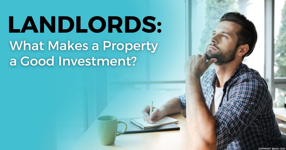 FAO Landlords: What Makes a Property a Good Investment?