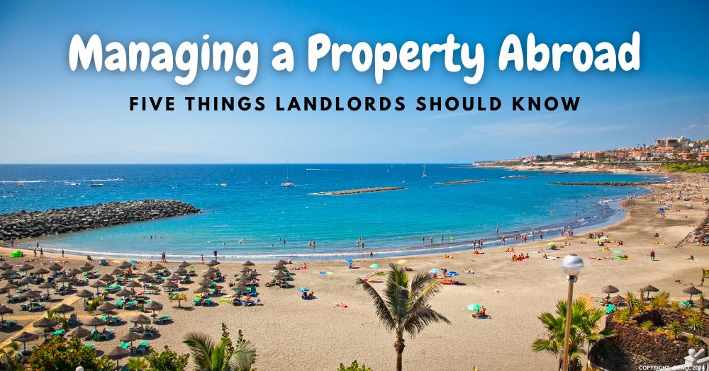 Five Things You Should Know about Owning a Buy-to-Let Abroad