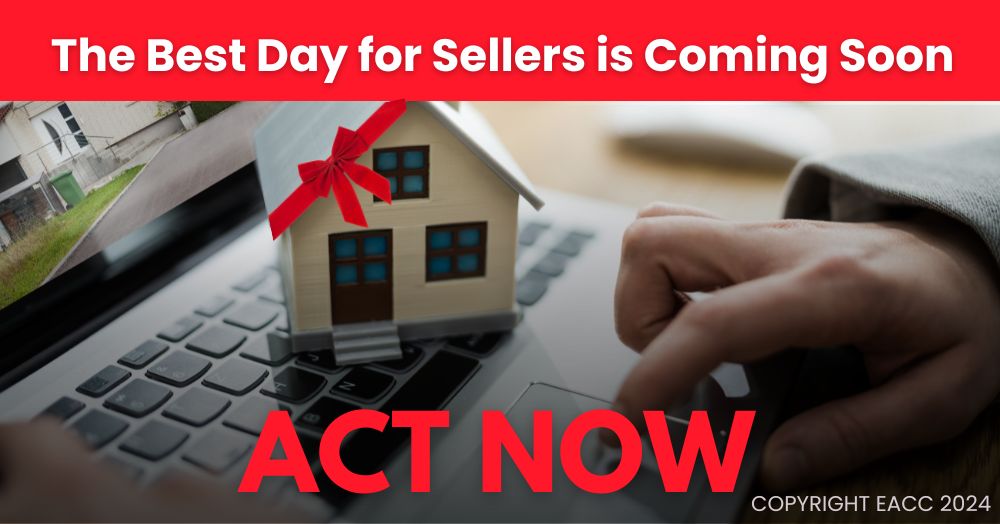  The Best Day for Sellers is Coming Soon – Act Now