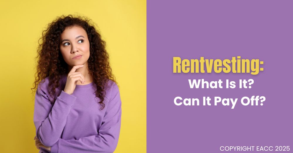 Rentvesting: What Is It? Can It Pay Off?